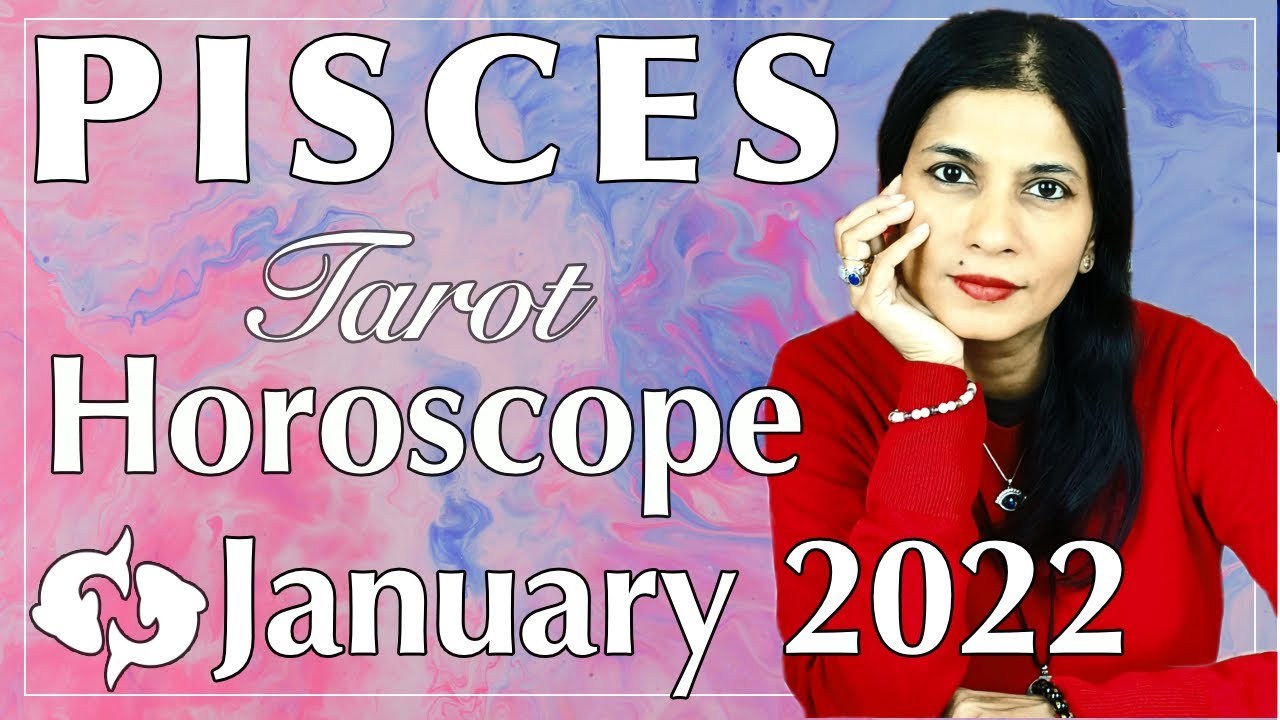 PISCES January 2022 Tarot reading