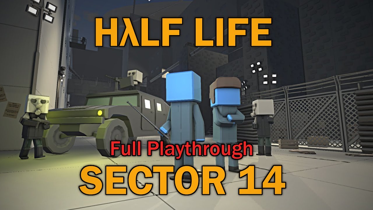 Half-Life: Sector 14 | Full Playthrough | Ancient Warfare 3