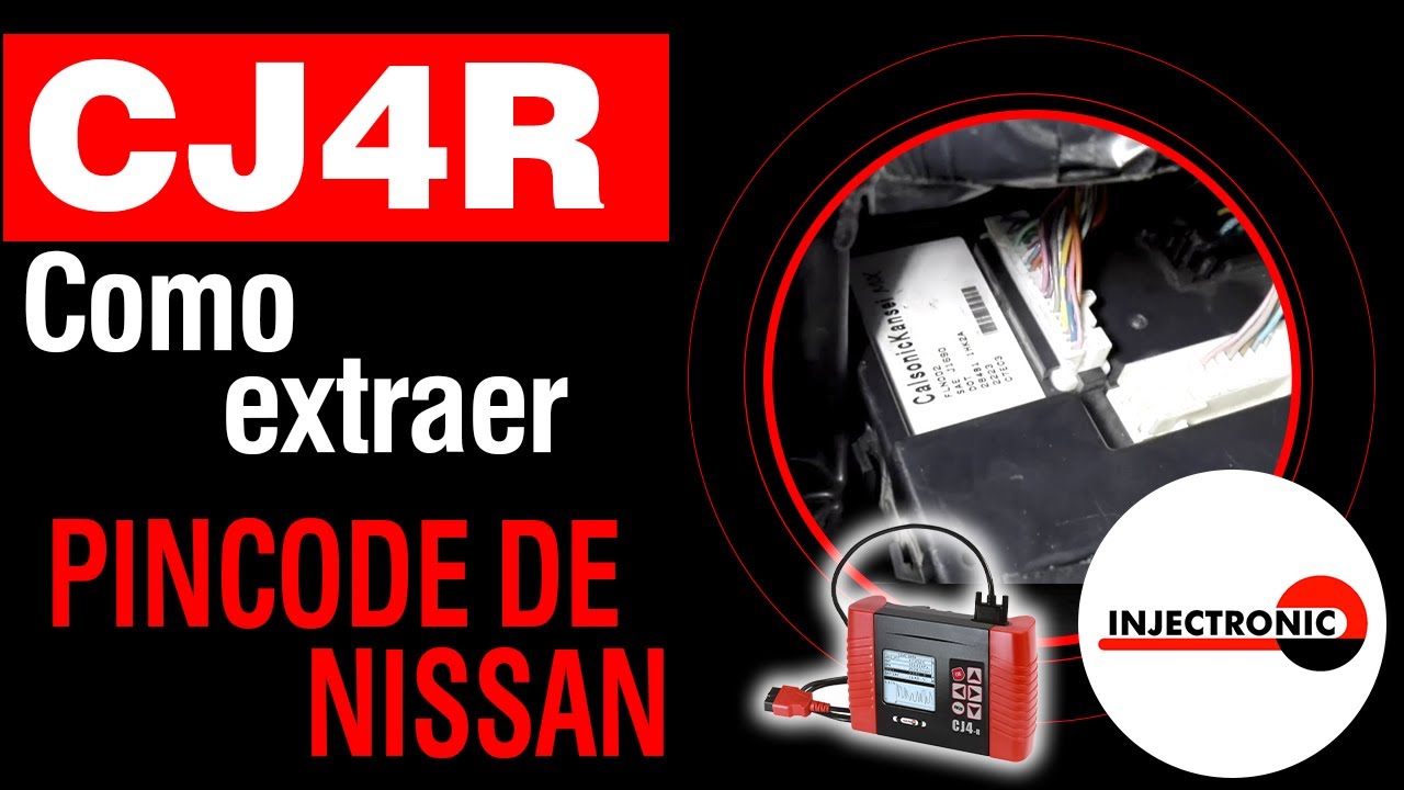 Aprende a extraer el PINCODE Nissan con tu escaner automotriz CJ4R.