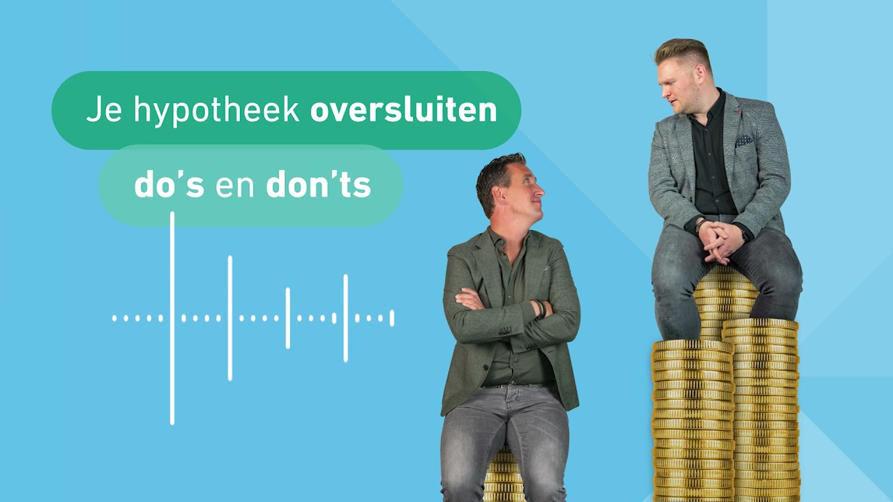 Jazeker! Podcast | De Hypotheker Podcast Afl. 4: Je hypotheek oversluiten; De Do's en Don'ts