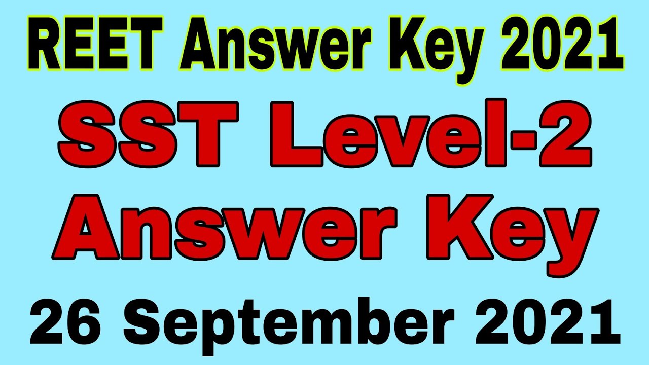 REET Answer Key 2021। REET SST Answer Key 2021। REET 26 September Level-2 Answer Key