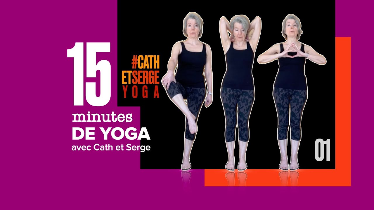 SÉANCE DE YOGA TOUS NIVEAUX 01 : 15 minutes guidées avec Cath et Serge
