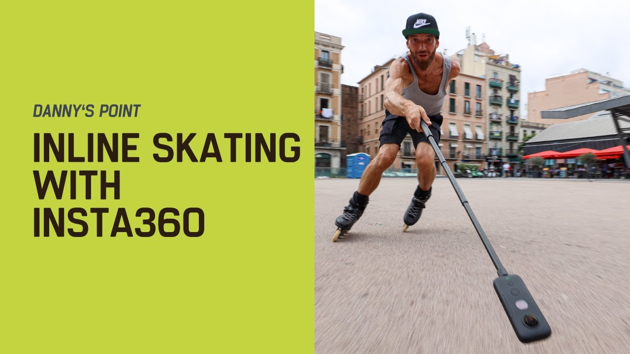 Danny's Point: Inline Skating with the Insta360 Camera.