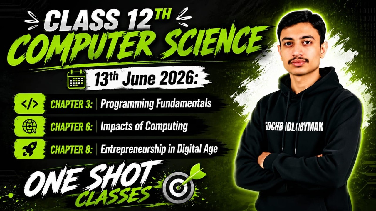 Class 12 Computer Science Units 03, 06 & 08 Yalghaar One-Shot Live Class!