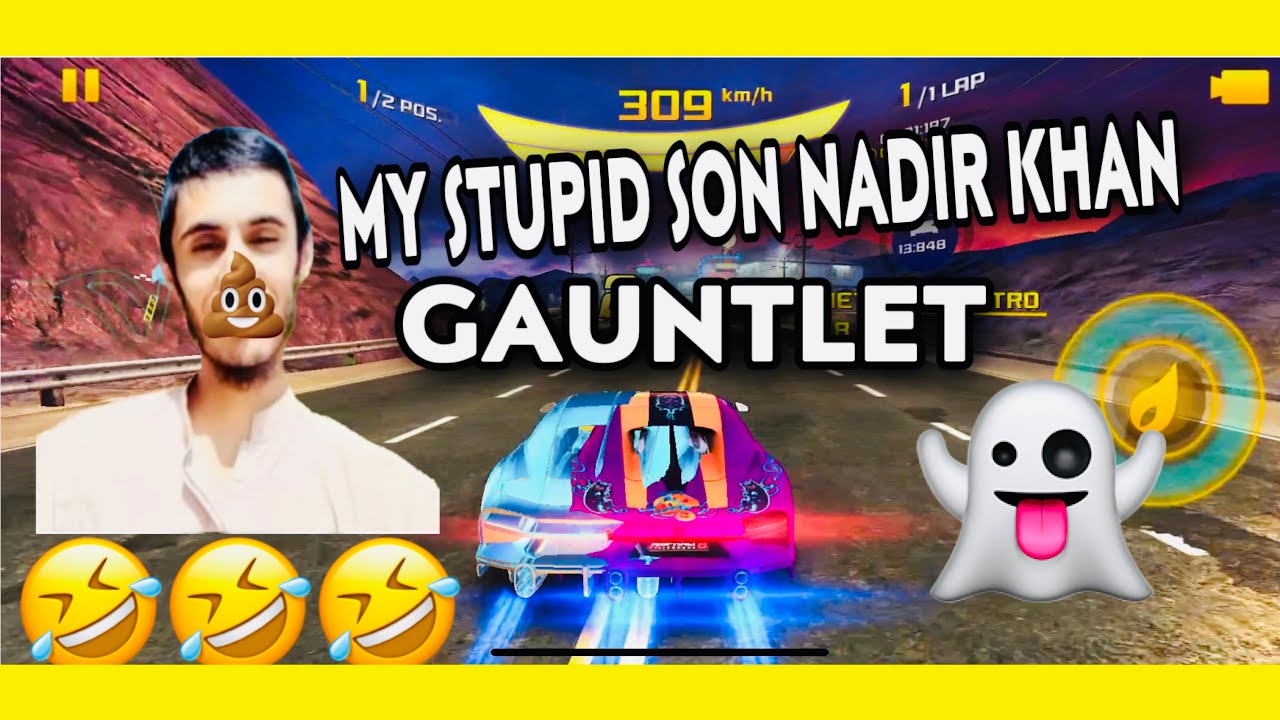 Asphalt 8, Revenge My Stupid Son Nadir Khan 🤣🤣🤣 (GAUNTLET ) 👻