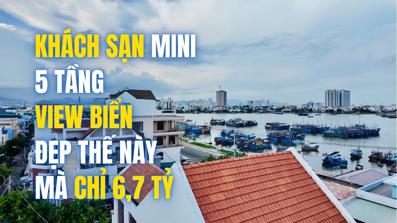 MÊ LY ! Ngay BỜ BIỂN Nha Trang Nhượng Lại KHÁCH SẠN Mini 5 Tầng chỉ 6 TỶ 700 của Cô CHỦ Việt Kiều MỸ