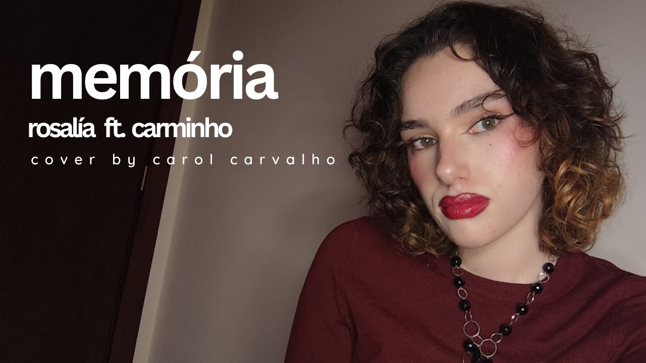 memória by rosalía and carminho // cover by carol carvalho