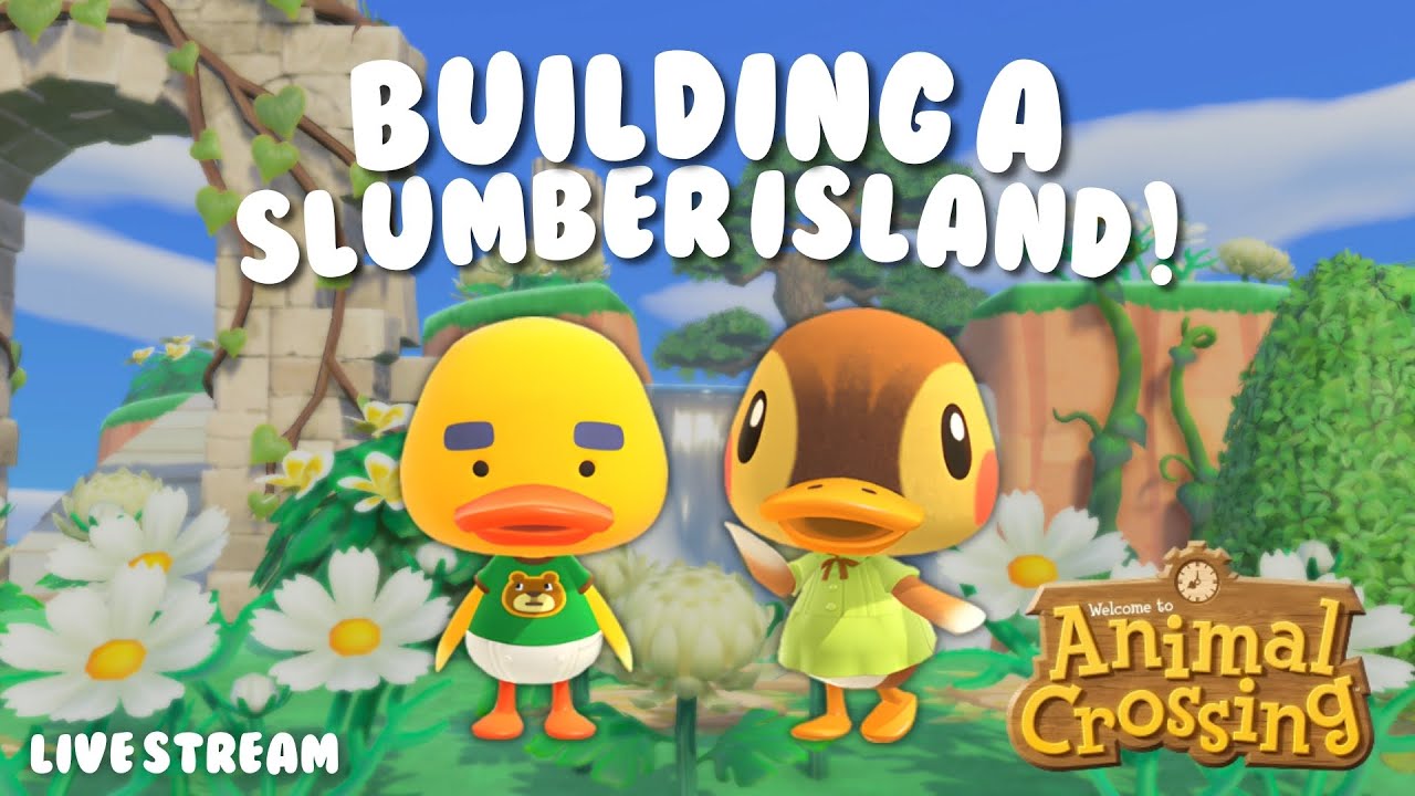 🎥building a slumber island !! | animal crossing live!