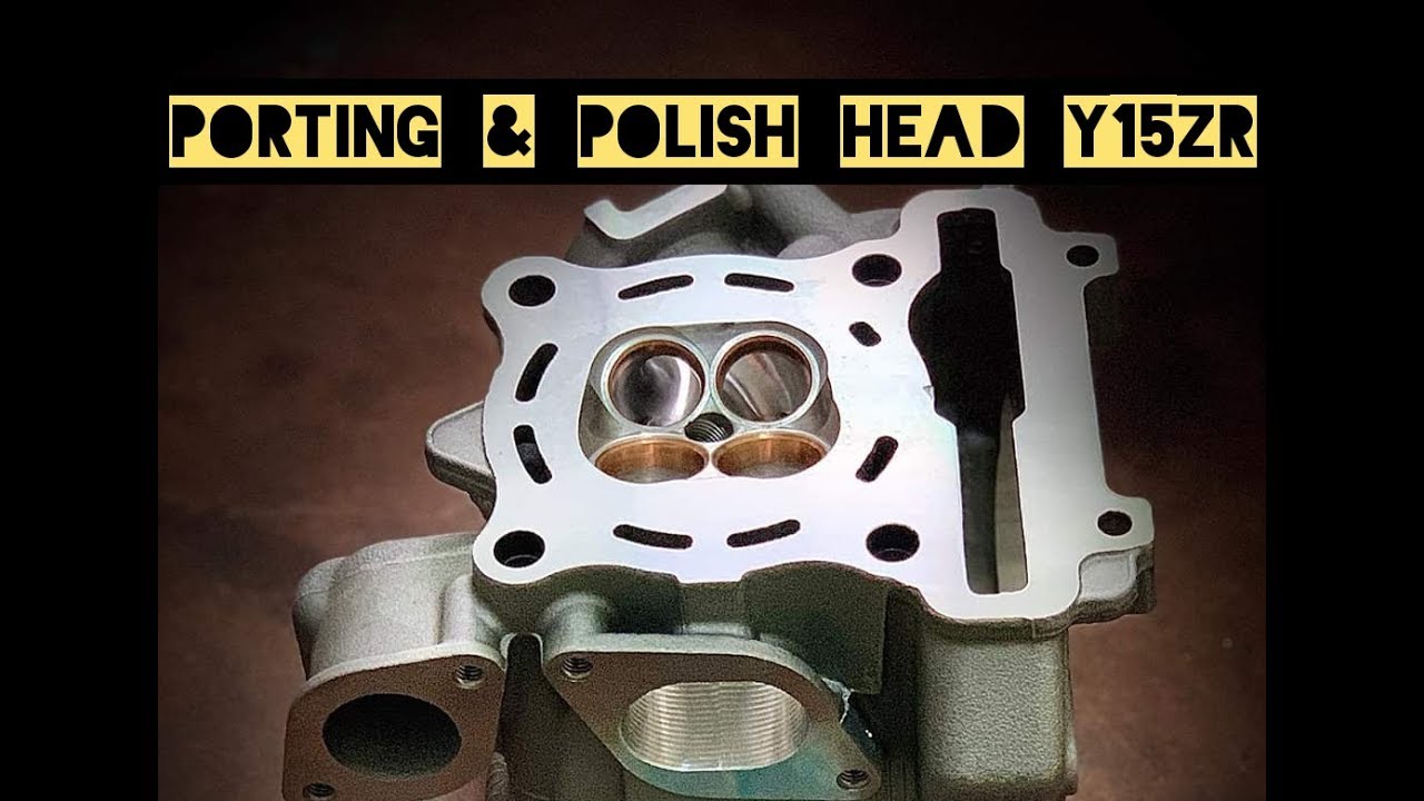 y15zr/ exciter 150 : cara porting & polish head y15zr