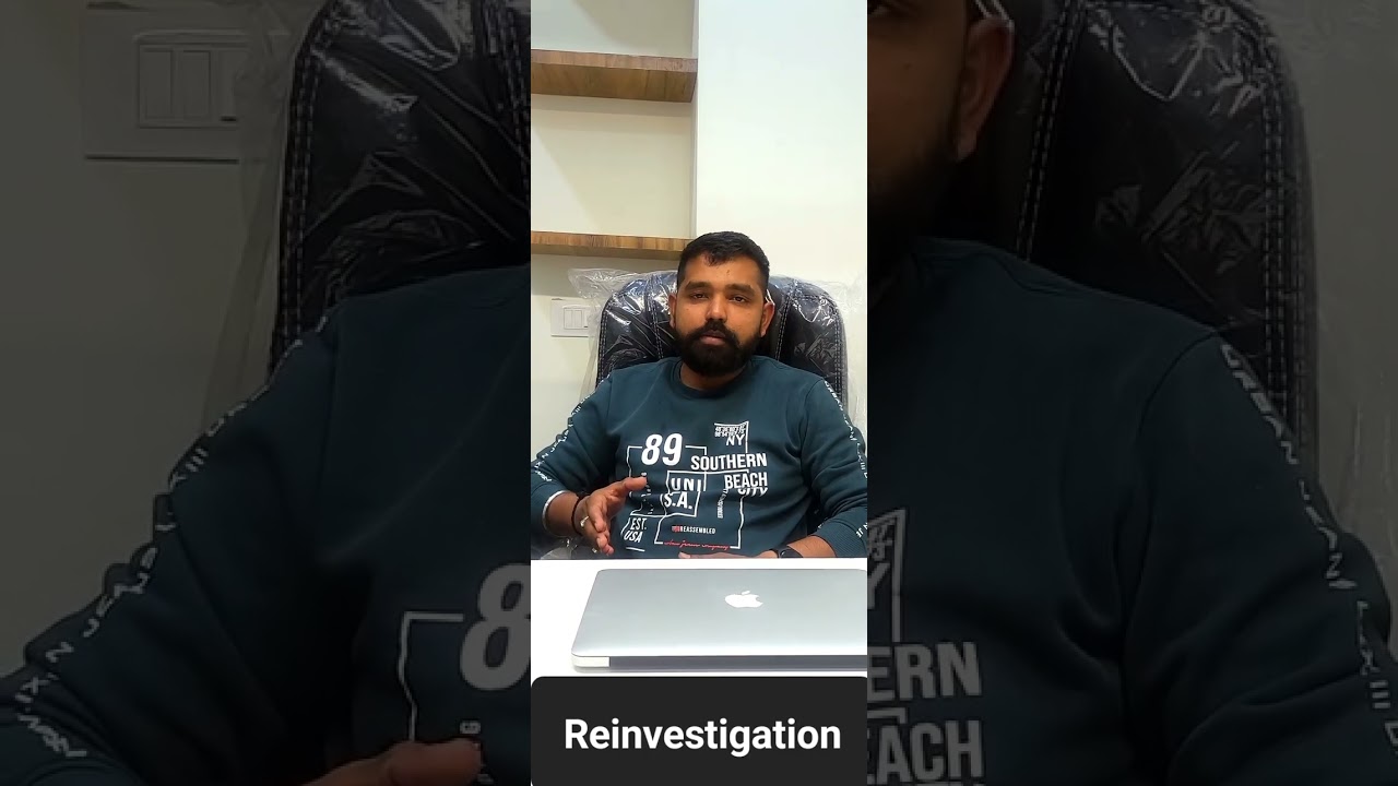 Reinvestigation