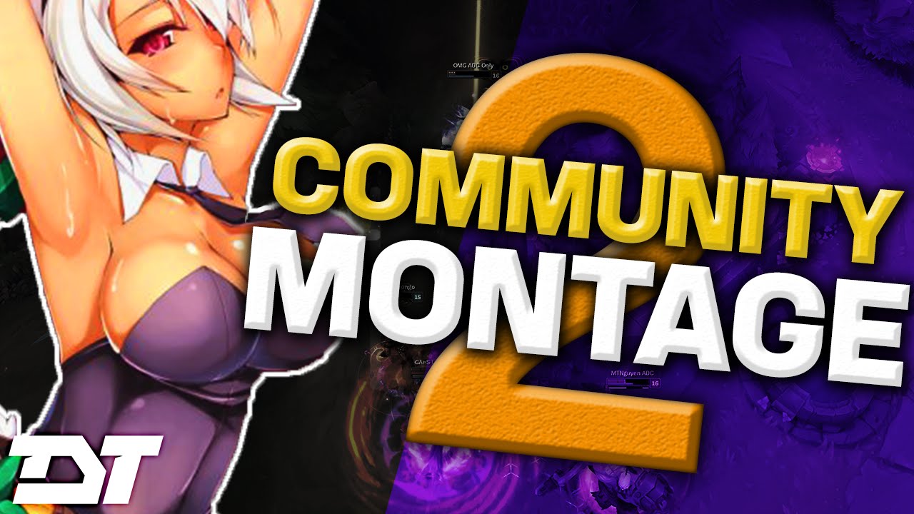 Community Montage 2 - LoL Plays 2016