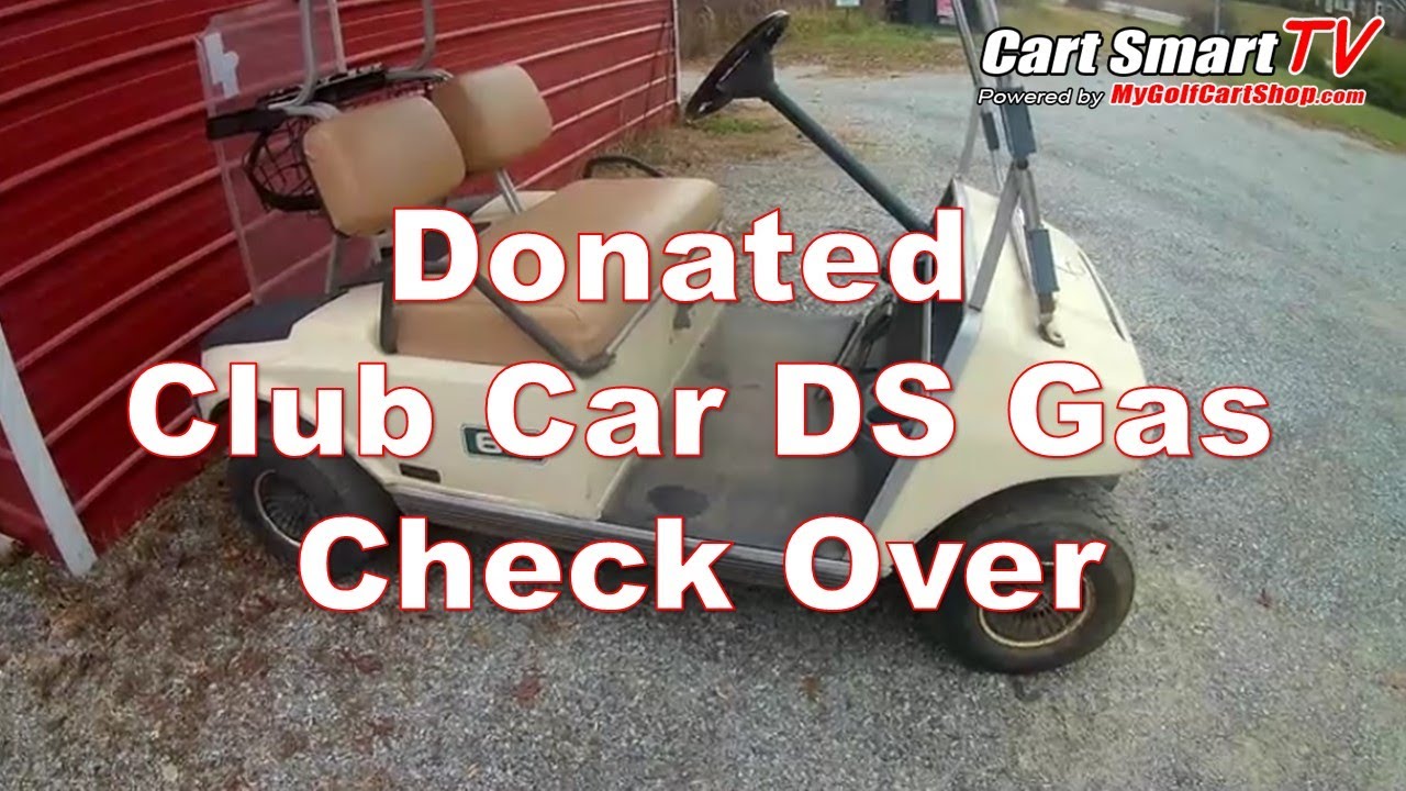 Club Car DS Gas | Check Over