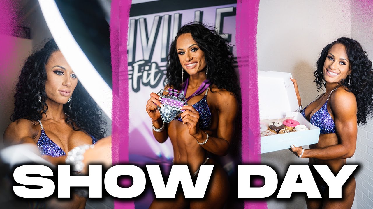 SHOW DAY | ft. JENNIFER DORIE | NASHVILLE FIT SHOW