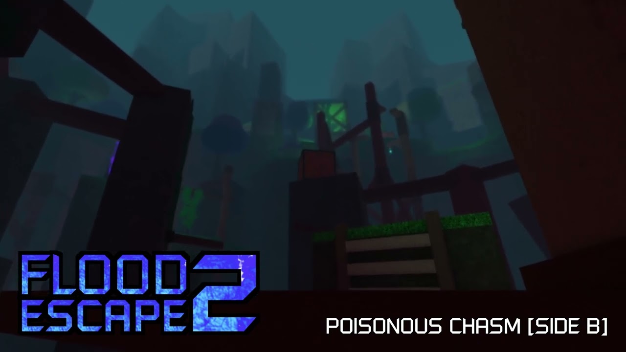 Flood Escape 2 OST - Poisonous Chasm: Side B [Remake]