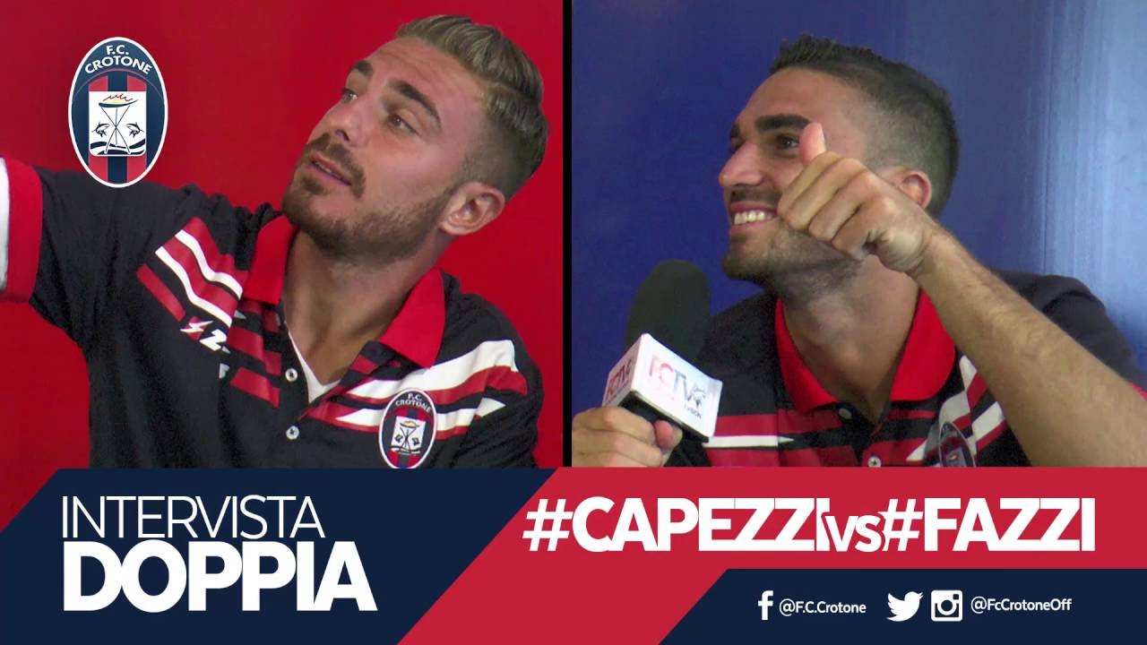 Intervista doppia: Capezzi Vs Fazzi