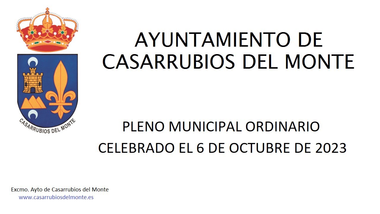 Pleno ordinario celebrado el 6 de Octubre de 2023 en el Ayuntamiento de Casarrubios del Monte.