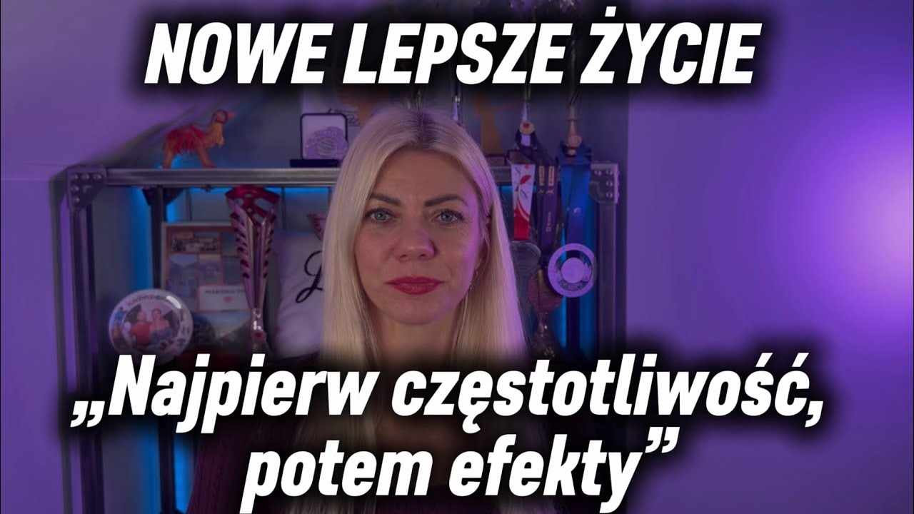 „Najpierw częstotliwość, potem efekty” #mindset #rozwójosobisty #przemiana #prawoprzyciągania 