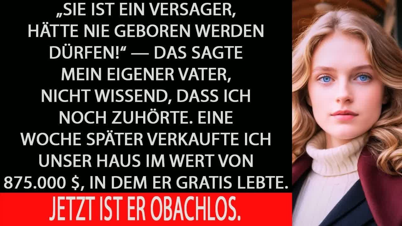 Mein vater nannte mich versager – also verkaufte ich das haus, in dem er kostenlos gelebt hatte