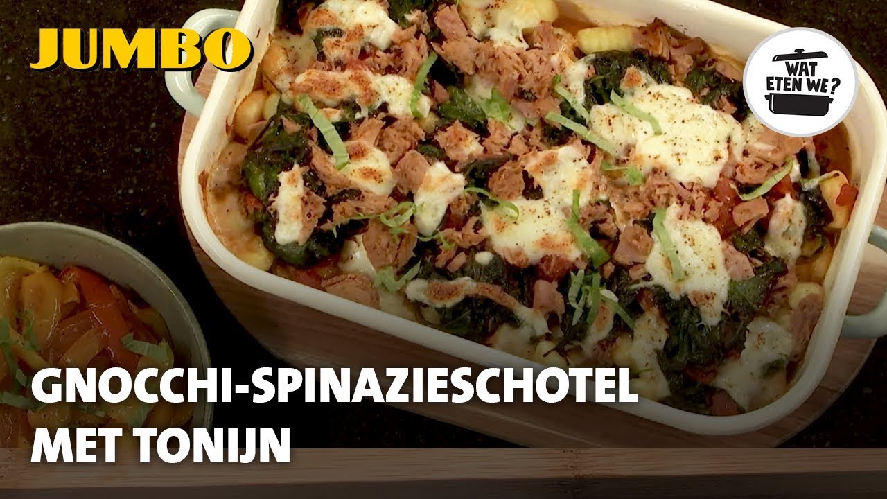Wat eten we? Gnocchi-spinazieschotel met tonijn