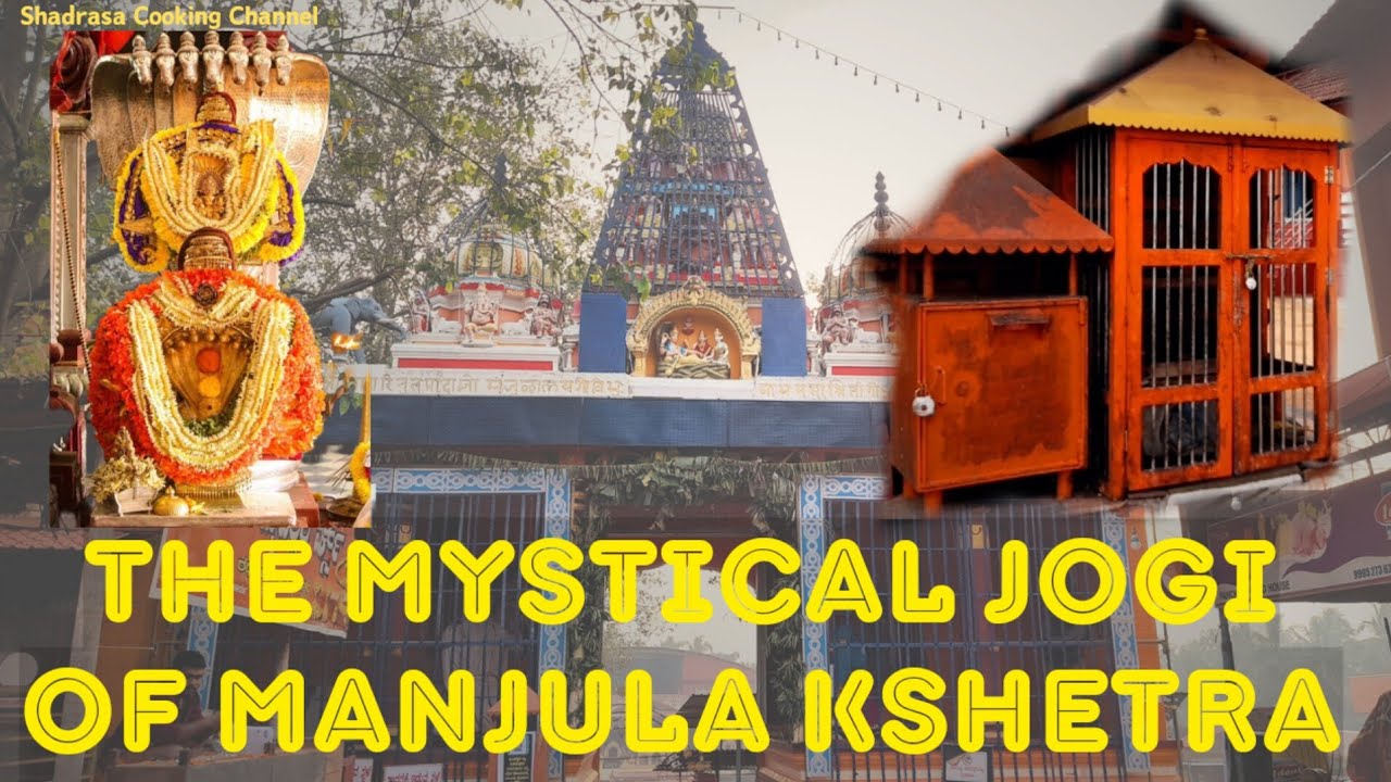 The Mystical Jogi of Manjula Kshetra| Powerful ಜೋಗಿ ಗಣ of Srimath Anantheshwar Temple Manjeshwar|