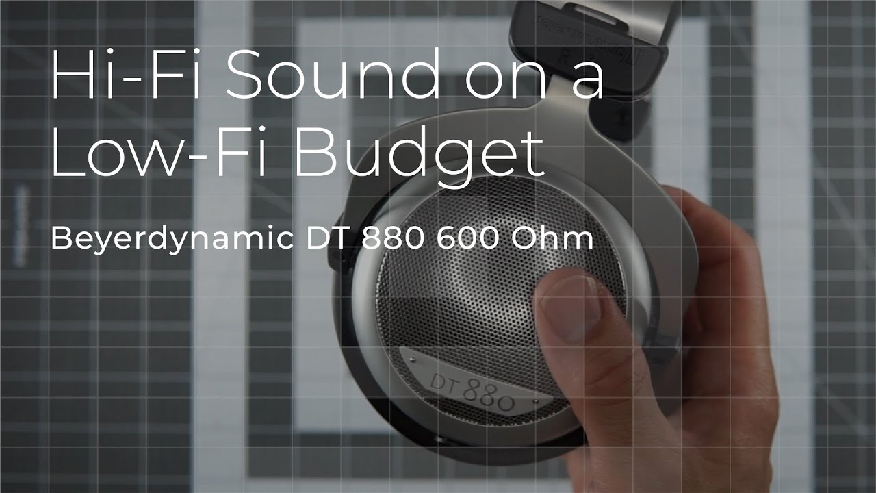 Hi-Fi Sound, Low-Fi Budget - Review: DT 880 600 Ohm