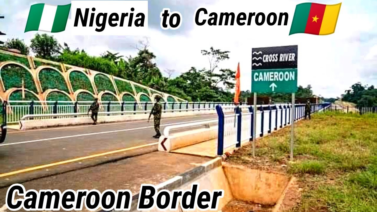 A Road Trip from Nigeria to Cameroon: Crossing the Border Bridge