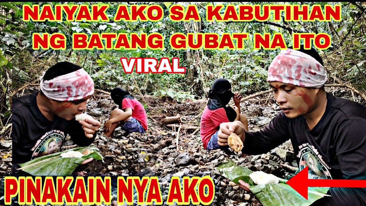 PART #8 NAPALUHA AKO BINIGYAN AKO NG PAGKAIN SA BATANG GUBAT #viralvideo 