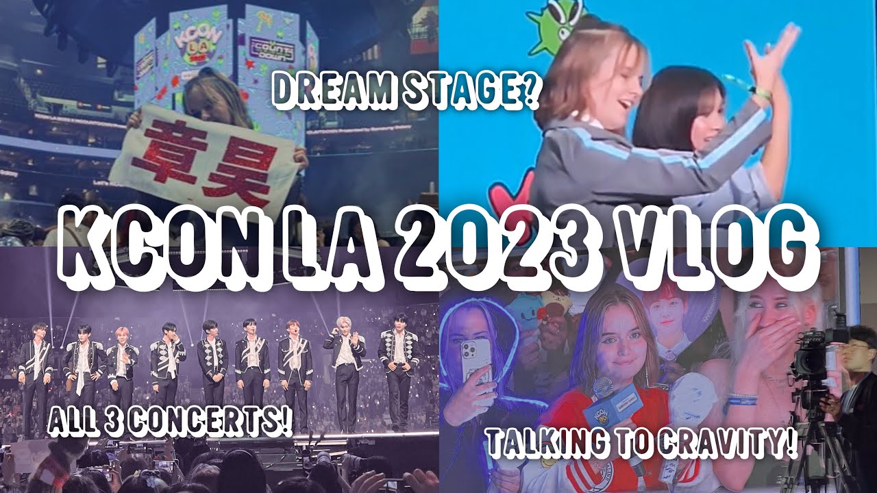 KCON LA 2023 VLOG ♡ W/ CRAVITY M&G, 3 Concerts, Dream Stage Auditions, and more!