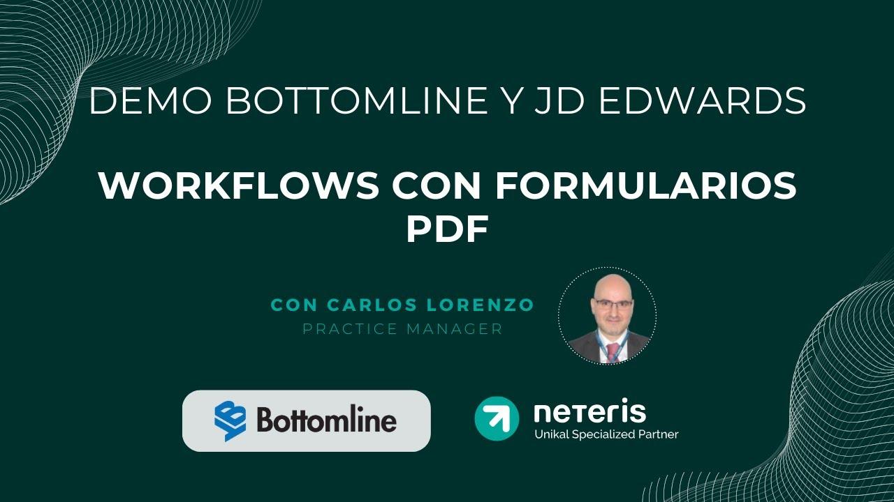 Demo Bottomline Transform y JD Edwards: Workflows con formularios PDF
