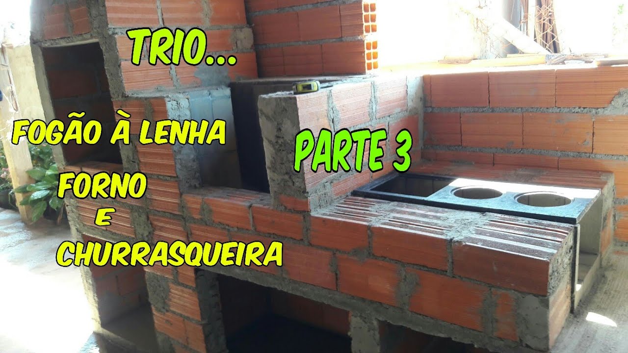 fogão à lenha + forno + churrasqueira. parte 3