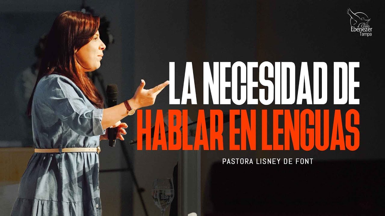 Pra Lisney de Font l La Necesidad de hablar en Lenguas l 05-29-24