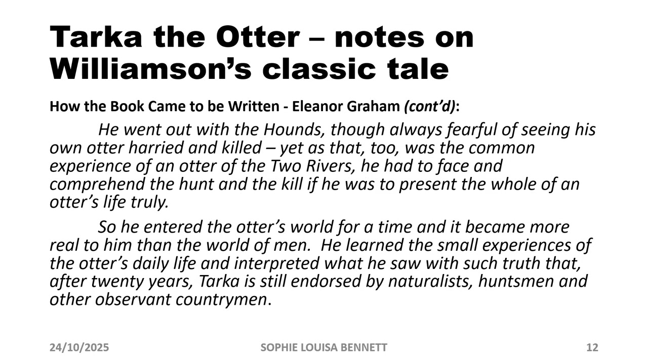 Henry Williamson's Tarka the Otter - Dr Sophie Louisa Bennett, Skellingthorpe