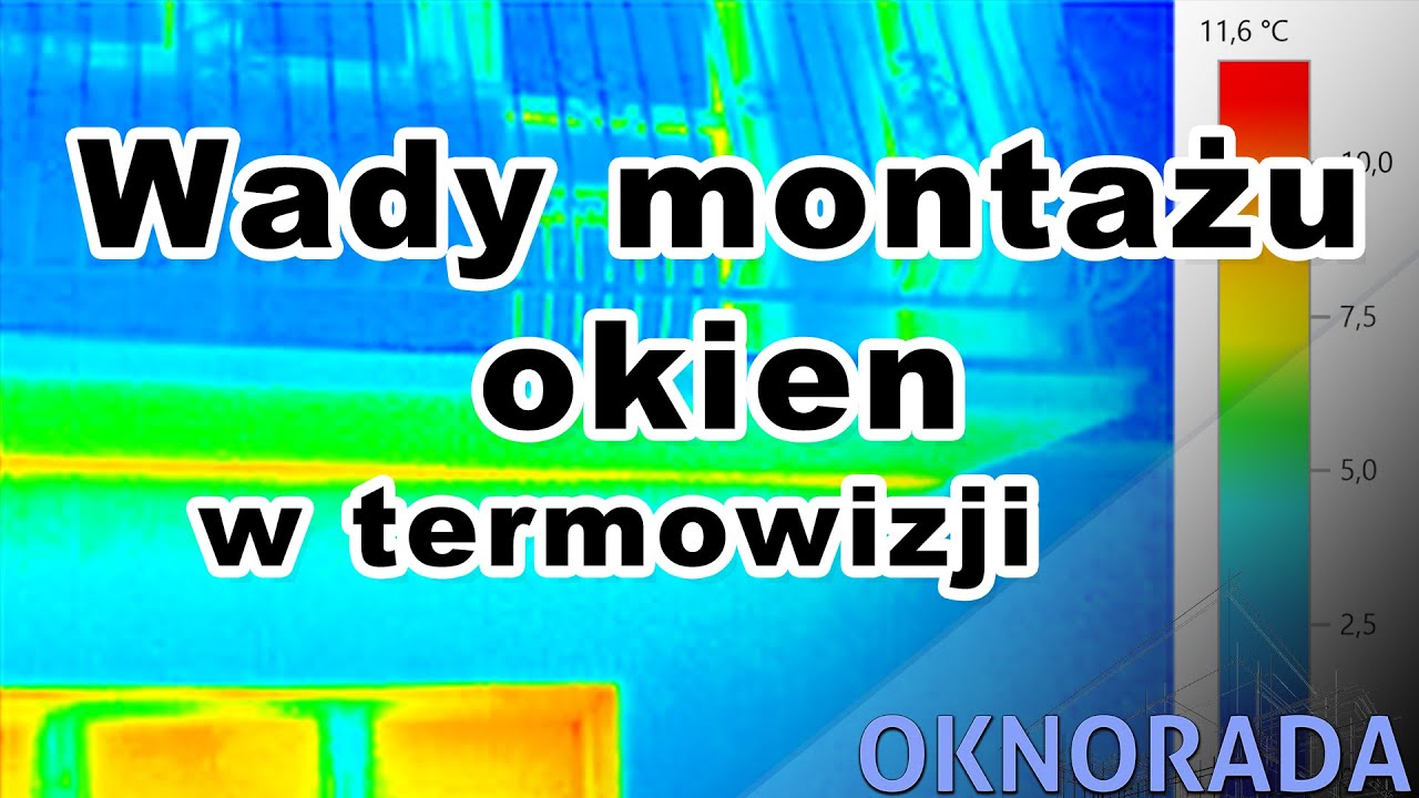 Wady montażu okien w termowizji