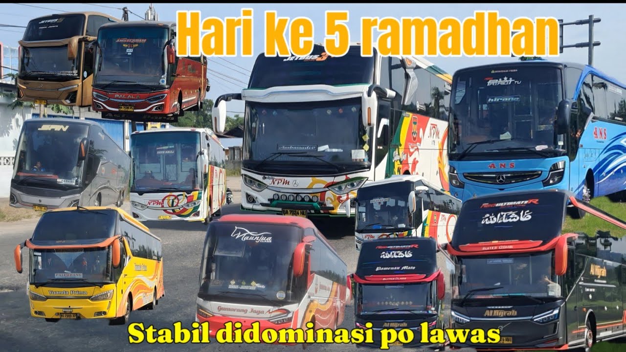 Hari ke 5 bulan puasa.pergerakan bus sumbar stabil didominasi po lawas