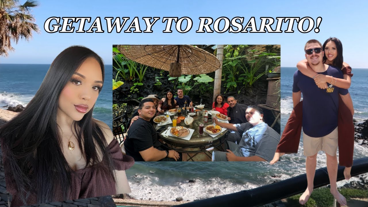 GETAWAY TO ROSARITO!