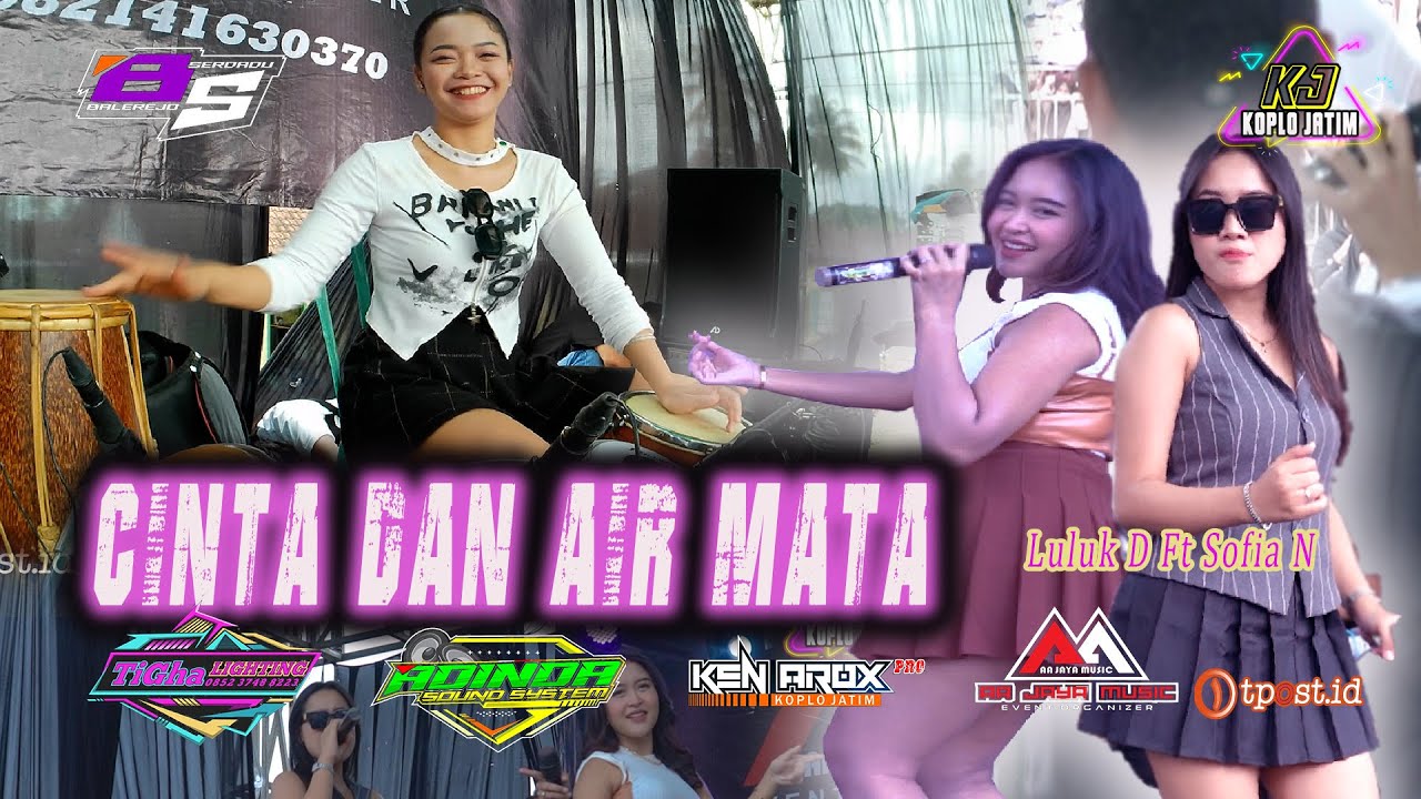 CINTA DAN AIR MATA | Luluk Darara Ft  Sofia Nafia | AA JAYA MUSIK |Pemuda Balerejo SERDADU