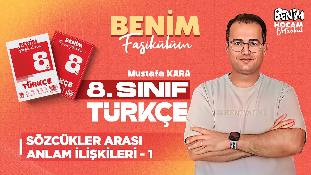 12) 8.Sınıf - Türkçe - Sözcükler Arası Anlam İlişkileri  1 - Mustafa KARA - 2026