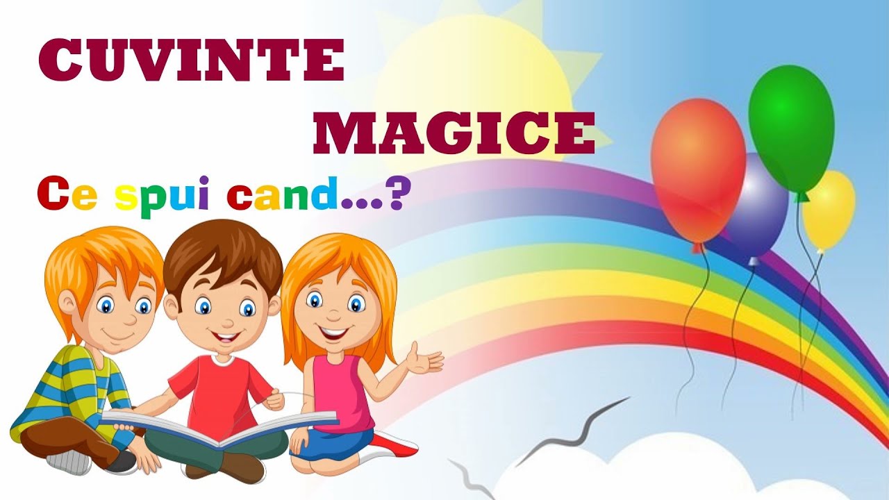 Cuvinte magice 🦋 copilarie 🍀
