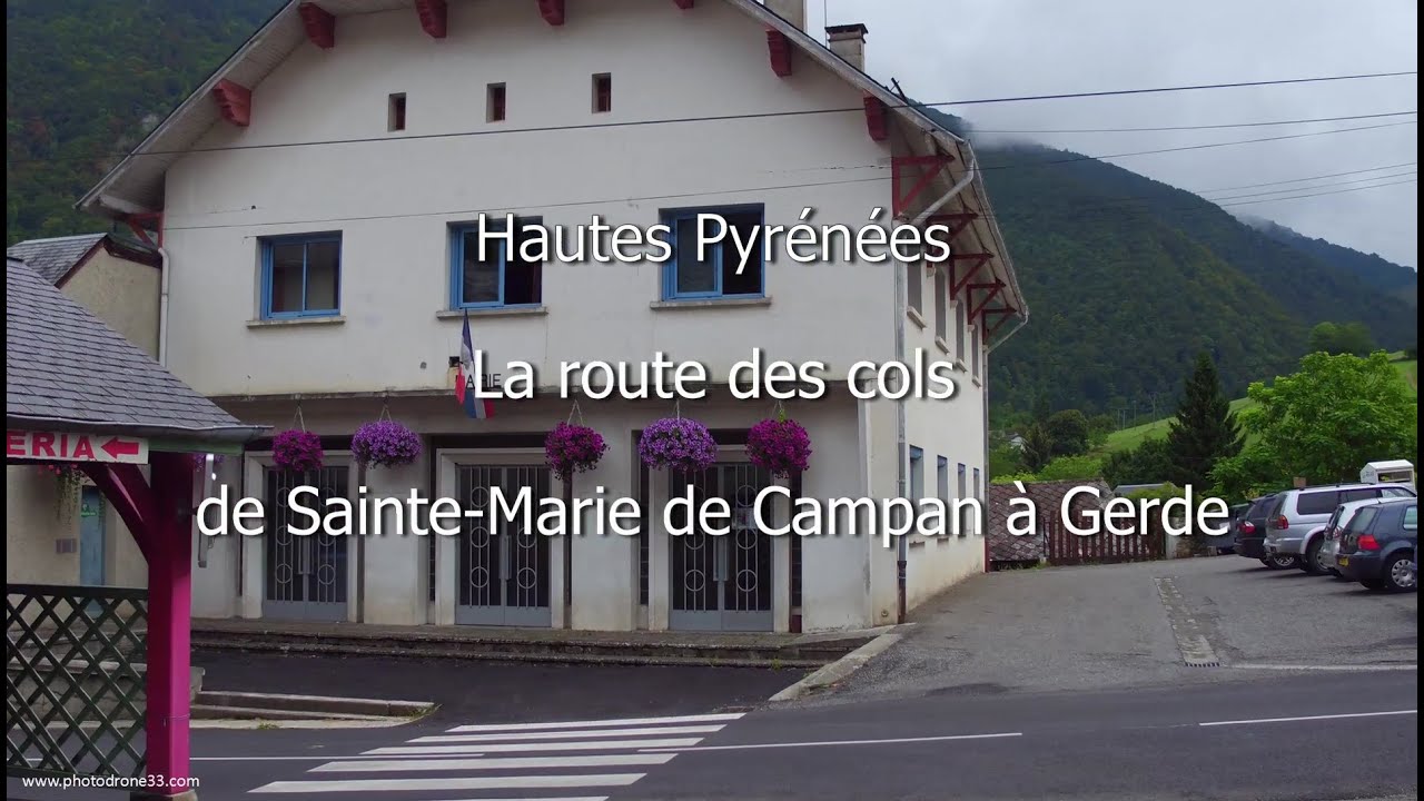 Hautes Pyrénées - Route Sainte-Marie de Campan Gerde - Caméra DJI OSMO stabilisée