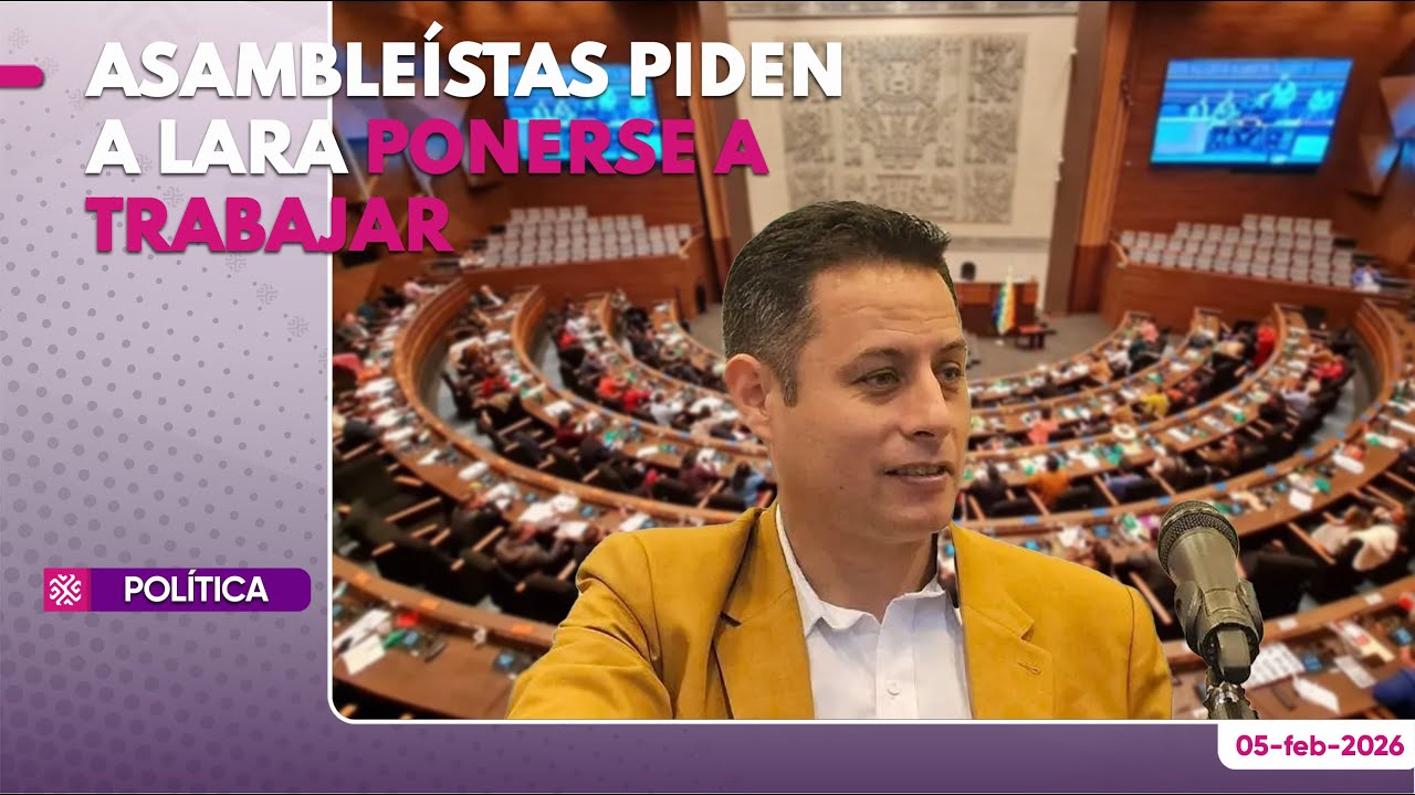 Asambleístas piden a Lara ponerse a trabajar