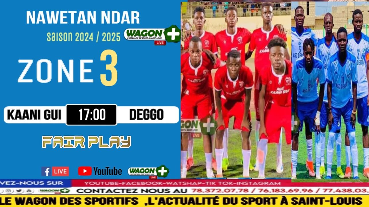 ♨️NAWETAN NDAR 6ÈME JOURNÉE ZONE 3▪️DEGGO🔵🔴KAANI GUI