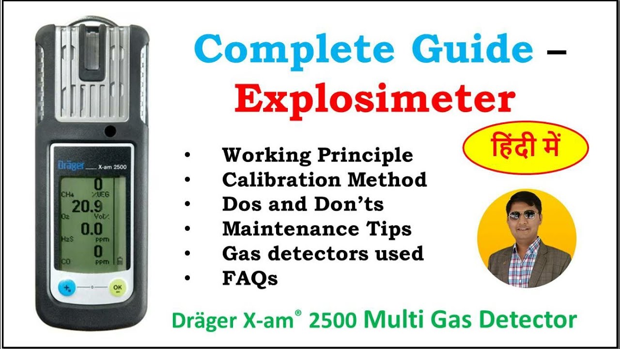 Explosimeter Working| Multi Gas Detector |Dräger X-am 2500|Personal Monitor |Gas Sensor |Nitin Patel