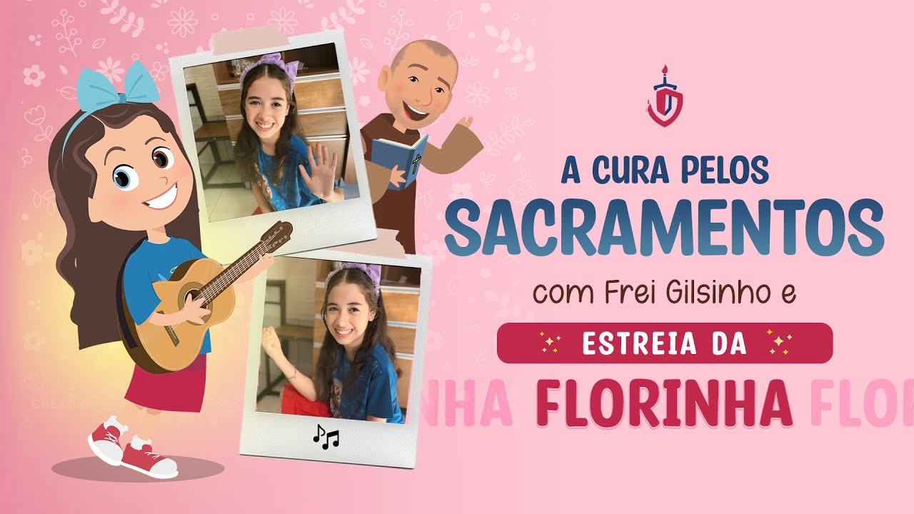 A cura pelos Sacramentos com Frei Gilsinho e Florinha| Arte Piedosa