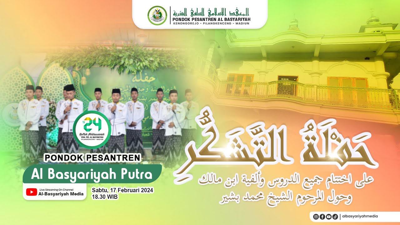🔴LIVE HAFLAH AKHIRUSSANAH 2024 PP. AL BASYARIYAH PUTRA || PILANGKENCENG - MADIUN