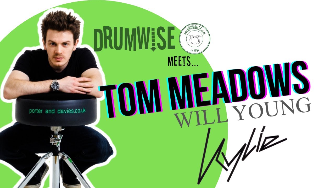 DrumWise Meets... Tom Meadows (Kylie Minogue & Will Young) | Lockdown Interview