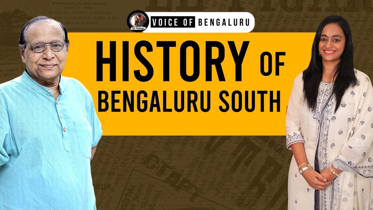 Unraveling Bangalore South: A Historical Journey with Suresh Moona | RJ Sowjanya