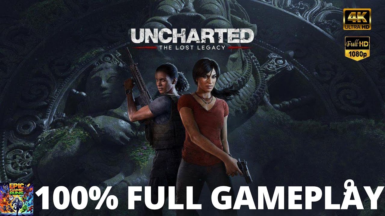 Uncharted: The Lost Legacy FULL Gameplay No Commentary