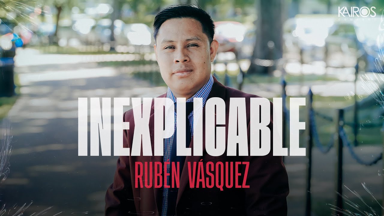 Rub&eacute;n V&aacute;squez - Inexplicable (Videoclip Oficial)