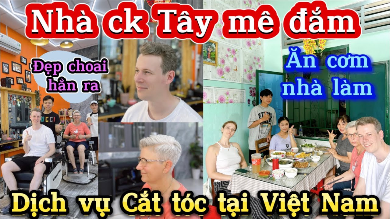 🇩🇪#99. NHÀ CK TÂY MÊ ĐẮM| DỊCH VỤ CẮT TÓC TẠI VIỆT NAM| ĂN BỮA CƠM NHÀ TỰ NẤU ÔI SAO NGON QUÁ.