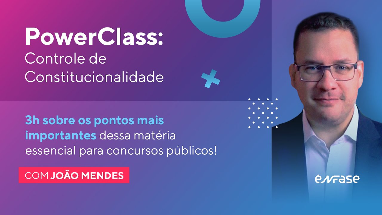 PowerClass: Controle de Constitucionalidade